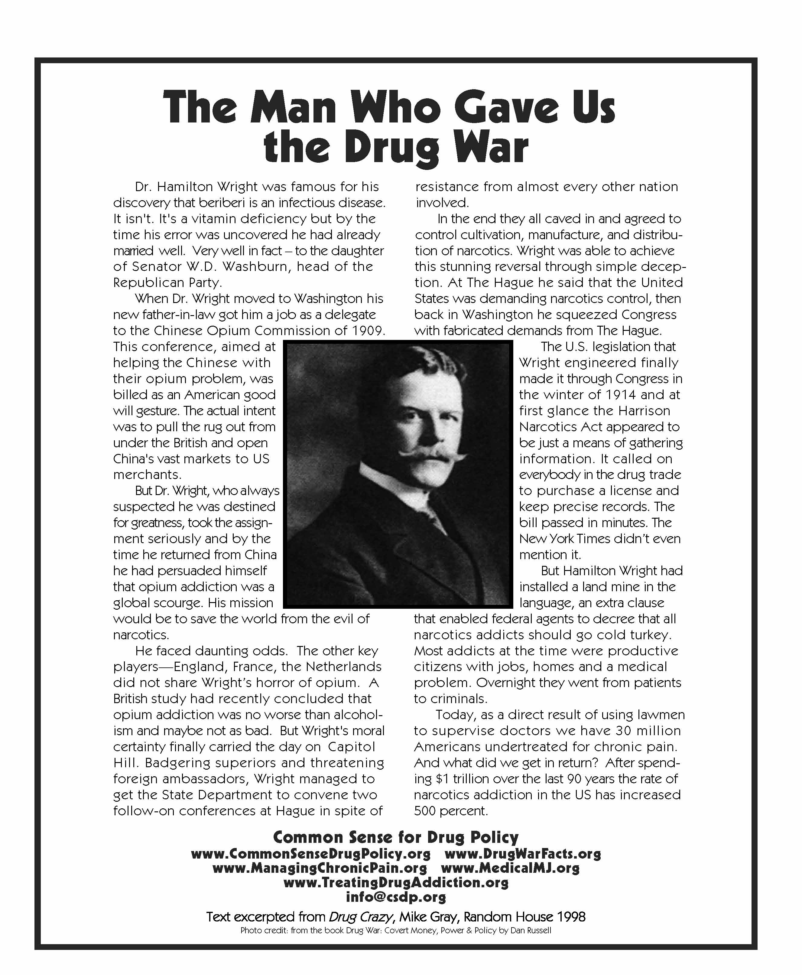 The Man Who Gave Us The Drug War