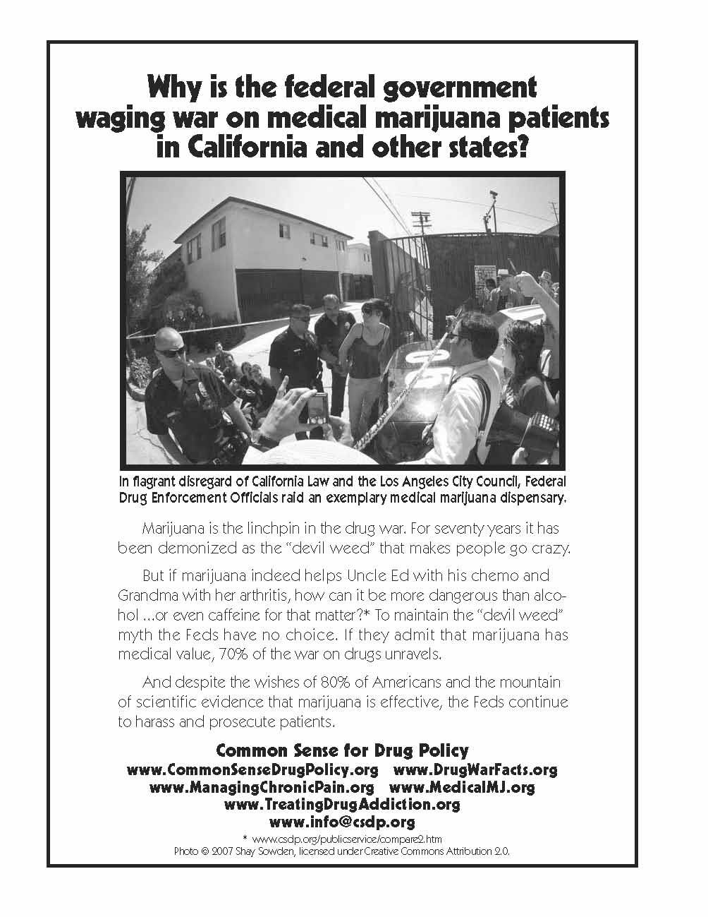 Why is the federal government
waging war on medical marijuana patients
in California and other states
