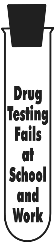 Drug Testing Fails At School And Work